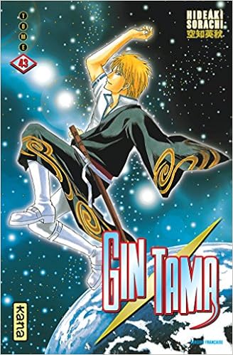 Gintama Tome 43 Shonen Kana French Edition Hideaki Sorachi Hideaki Sorachi Hideaki Sorachi Amazon Com Books