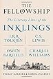 The Fellowship: The Literary Lives of the Inklings: J.R.R. Tolkien, C. S. Lewis, Owen Barfield, Charles Williams