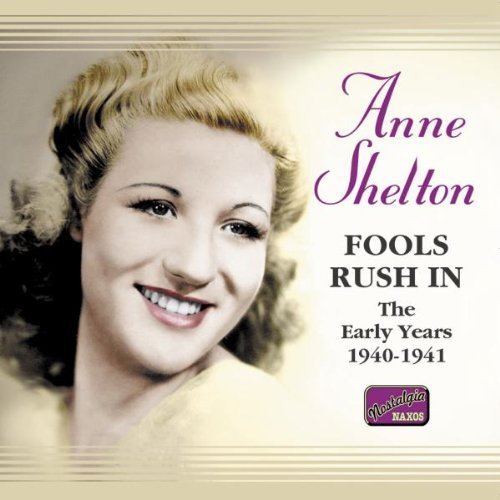 Anne Shelton - Fools Rush In By Anne Shelton - Zortam Music