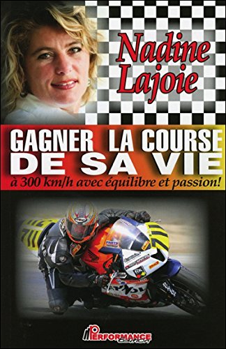 Gagner la course de sa vie
