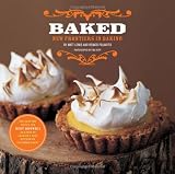 Baked: New Frontiers in Baking Baked: New Frontiers in Baking