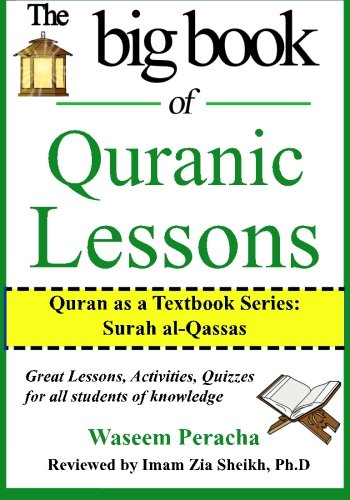 Big book of Quranic Lessons Black/White: Quran as a Textbook Series: Surah Al-Qassas Big book of Quranic Lessons Black/White: Quran as a Textbook Series: Surah Al-Qassas