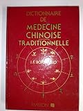 Dictionnaire de médecine chinoise traditionnelle by