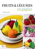 FRUITS ET LEGUMES EN PAPIER by