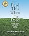 Read This...When I'm Dead - A Guided Journal Getting Your Stuff Together For Your Loved Ones by 