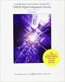 Cmos Digital Integrated Circuits Analysis and Design: Kang