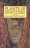 Front cover for the book Plants of Southern Interior British Columbia and the Inland Northwest by Robert Parish