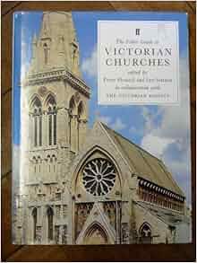 Faber Guide To Victorian Churches Peter Howell Ian