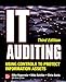 IT Auditing Using Controls to Protect Information Assets, Third Edition by Mike Kegerreis, Mike Schiller