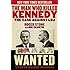 The Man Who Killed Kennedy: The Case Against LBJ