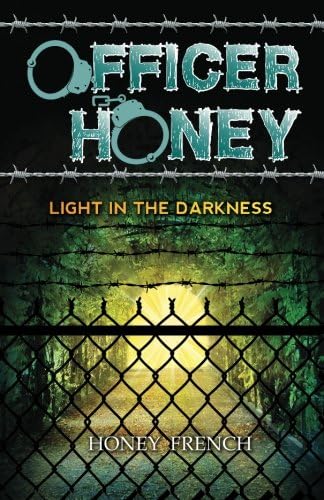 Officer Honey: Light in the Darkness