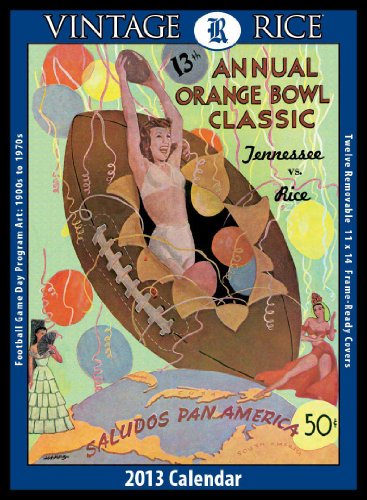 Rice Owls 2013 Vintage Football Calendar by Asgard Press