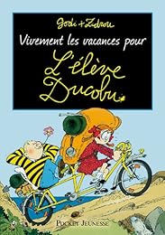 Vivement les vacances pour l'élève Ducobu