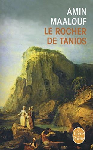 Le rocher de Tanios (Ldp Litterature)