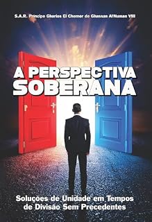 Livro A Perspectiva Soberana: Soluções de Unidade em Tempos de Divisão Sem Precedentes