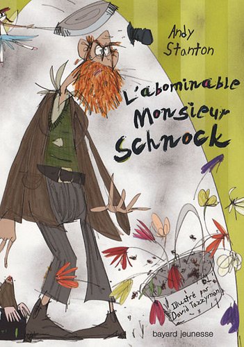 L' abominable monsieur Schnock