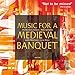 Music for a Medieval Banquet