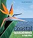 Coastal Gardening in South Africa by Allan Haschick