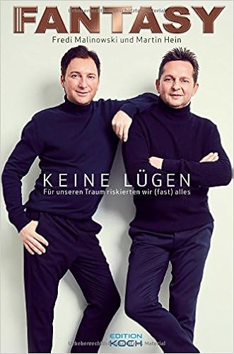 Fantasy: Keine Lügen - Für unseren Traum riskierten wir (fast) alles (Musiker-Biografie), by Fredi Malinowski Martin Hein Fantasy: Keine Lügen - Für unseren Traum riskierten wir (fast) alles (Musiker-Biografie), by Fredi Malinowski Martin Hein