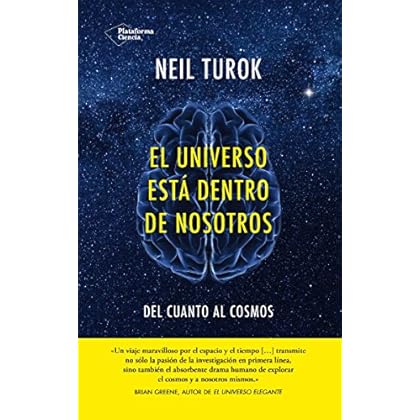 El universo está dentro de nosotros (Plataforma Actual)