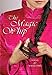 The Magic Whip by Wang Ping