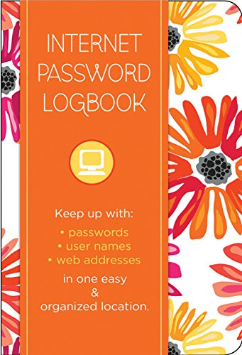 Internet Password Logbook - Botanical Edition: Keep track of: usernames, passwords, web addresses in by Billie Brownell
