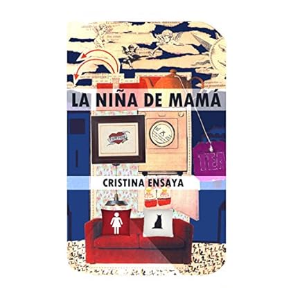 La niña de mamá La niña de mamá