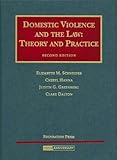Domestic Violence and the Law: Theory and Practice (University Casebook), Elizabeth A. Schneider, Cheryl Hanna, Judith G.Greenberg, Clare Dalton, 1599410281