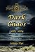 Dark Chaos (# 4 in the Bregdan Chronicles Historical Fiction Romance Series) by