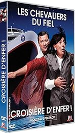 Les Chevaliers du fiel - Croisière d'enfer !