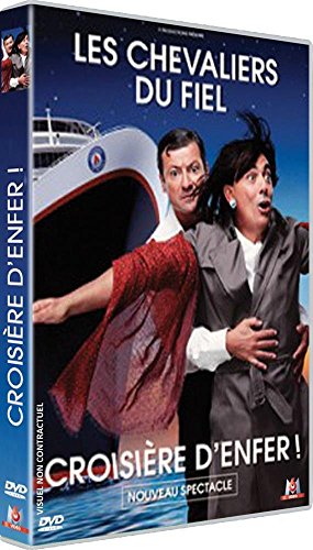Les Chevaliers du fiel - Croisière d'enfer !