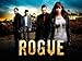 Rogue: Season 1