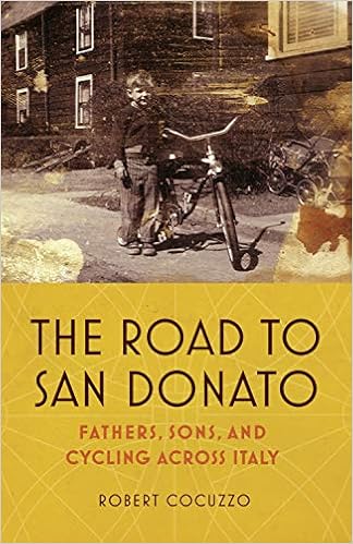 The Road to San Donato: Fathers, Sons, and Cycling Across Italy