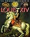 La Grande Imagerie Fleurus: Louis XIV (French Edition) by