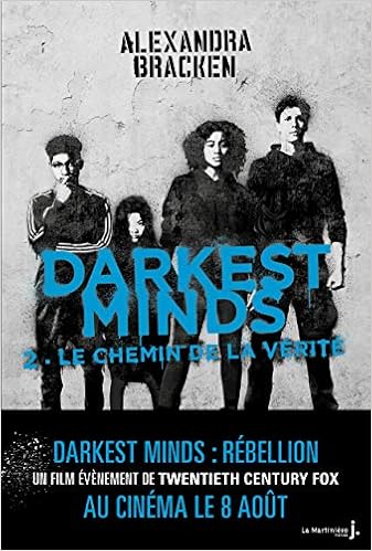 Le Chemin De La Verite Darkest Minds Tome 2 Nvelle Ed Fiction French Edition Bracken Alexandra 9782732488660 Amazon Com Books