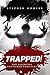 Trapped: The Essential Contained Thrillers by