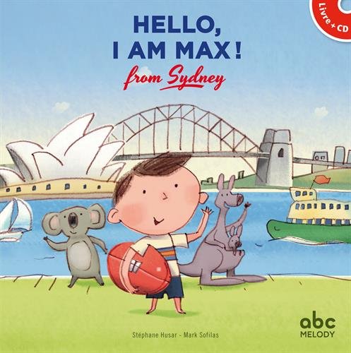 Hello, I am Max! from Sydney (1CD audio) by 