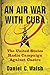 An Air War with Cuba: The United States Radio Campaign Against Castro by