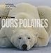 Face aux ours polaires (French Edition) by 