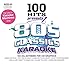 100 Hits Presents: 80s Classics Karaoke
