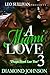A Miami Love Tale 3 : Thugs Need Luv Too (A Miami Love Tale  : Thugs Need Luv Too)
