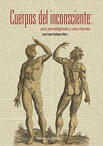 Cuerpos del inconsciente: Sus paradigmas y escrituras (Spanish Edition)