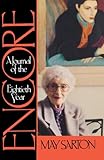 Encore: A Journal of the Eightieth Year: A Journal of the Eightieth Year by May Sarton