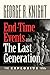 End-Time Events and The Last Generation by 