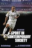 Sport in Contemporary Society: An Anthology