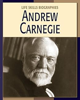 Andrew Carnegie 21st Century Skills Library Life Skills - 