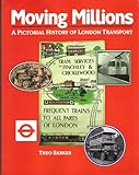 Front cover for the book Moving Millions: A Pictorial History of London Transport by T. C. Barker