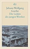 Die Leiden DES Jungen Werther (German Edition)