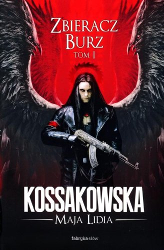 Zastepy Anielskie Zbieracz Burz tom 1