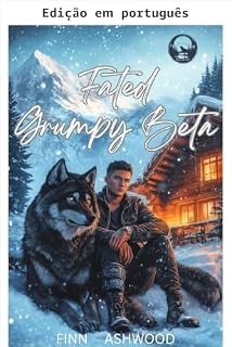 Livro Beta rabugento destinado (Briarwood Lake Livro 2)